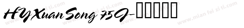 HYXuanSong 75J字体转换